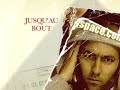 JUSQUAU-BOUT-INCHALL