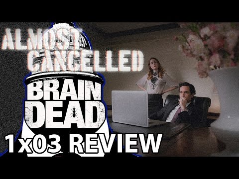 BrainDead Season 1 Episode 3 'Goring Oxes...' Review