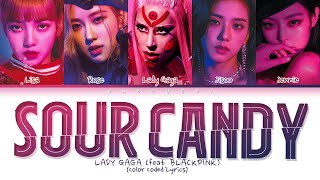 Lady Gaga BLACKPINK - SOUR CANDY lyrics (Color Cod