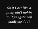 Ice Cube - Gangsta Rap Made Me Do It
