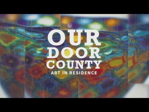 Our Door County - Art in Residence