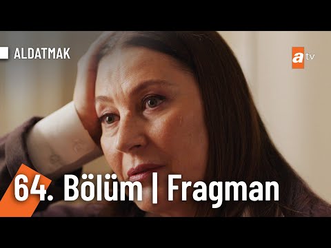 Aldatmak 64. Bölüm Fragmanı                                                                                                                                                                                                                               