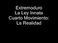Extremoduro - La Ley Innata - Cuarto Movimiento La Realidad