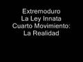 Extremoduro - La Ley Innata - Cuarto Movimiento La Realidad