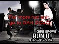 RUN IT! Remix by CHRIS BROWN ft MICHAEL JACKSON
