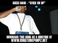 Gucci Mane feat. La Chat - Stick Em Up [Video + LYRICS] Gucci Mane feat. La Chat - Stick Em Up [Video + LYRICS] Gucci Mane feat. La Chat - Stick Em Up [Video + LYRICS] Download this song and other Gucci ringtones at ringtonepimpz.net Lyrics [Chorus:] Pull Up In The Old School With The Hubcaps, Got My Black Tee,Ones, And My Skull Cap,Stick Em Up,Stick Em Up,Stick Em Up,Stick Em Up,Stick Em Up,Stick Em Up, Stick Em Up, Ye Aint Know I Aint Come To Play And I Aint Come To Laugh,All I Gotta Say ...