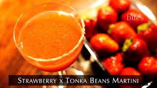 Tonka Beans x Strawberry Martine / 完熟いちご x トンカ豆のマティーニ
