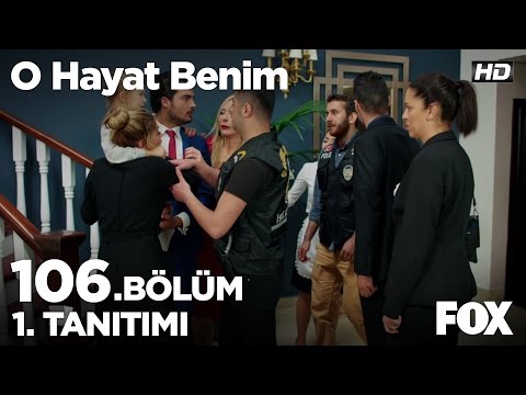 O Hayat Benim 106. Bölüm 1. Fragmanı                                                                                                                                                                                                                      