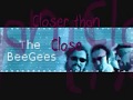 Bee Gees Closer Than Close