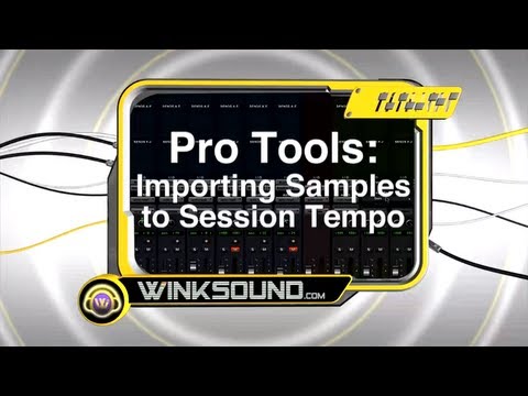 Pro Tools: Importing Samples to Session Tempo | WinkSound