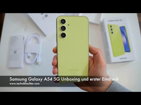 Samsung Galaxy A54 Unboxing und erster Eindruck