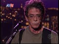 Lou Reed - \"Caroline Says\" @ Letterman