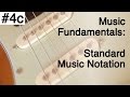 4c FUNDAMENTAL GUITAR SKILLS: Learn Standard Music Notation