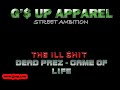 Dead Prez - Game Of Life
