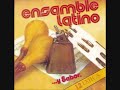 No Podras Escapar de Mi - Ensamble Latino Guatemala