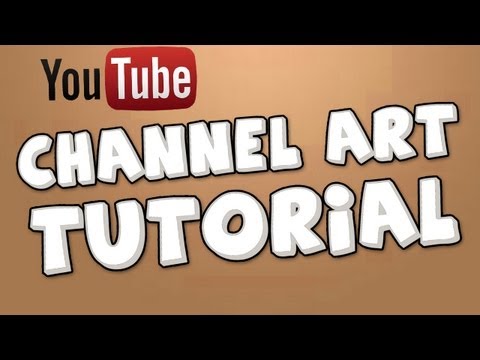 how to create youtube channel art