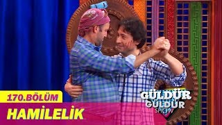 güldür güldür show 170. bölüm hamilelik güldür güldür show 170. bölüm hamilelik