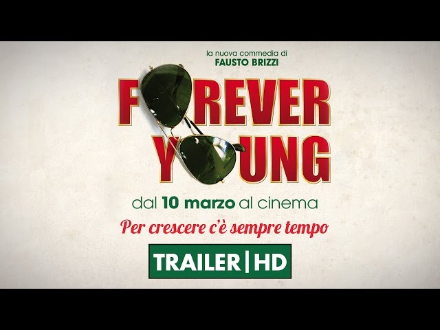 Anteprima Immagine Trailer Forever Young, trailer ufficiale