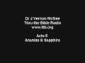 Dr J Vernon McGee - Ananias & Sapphira - Acts 5 - 1/2