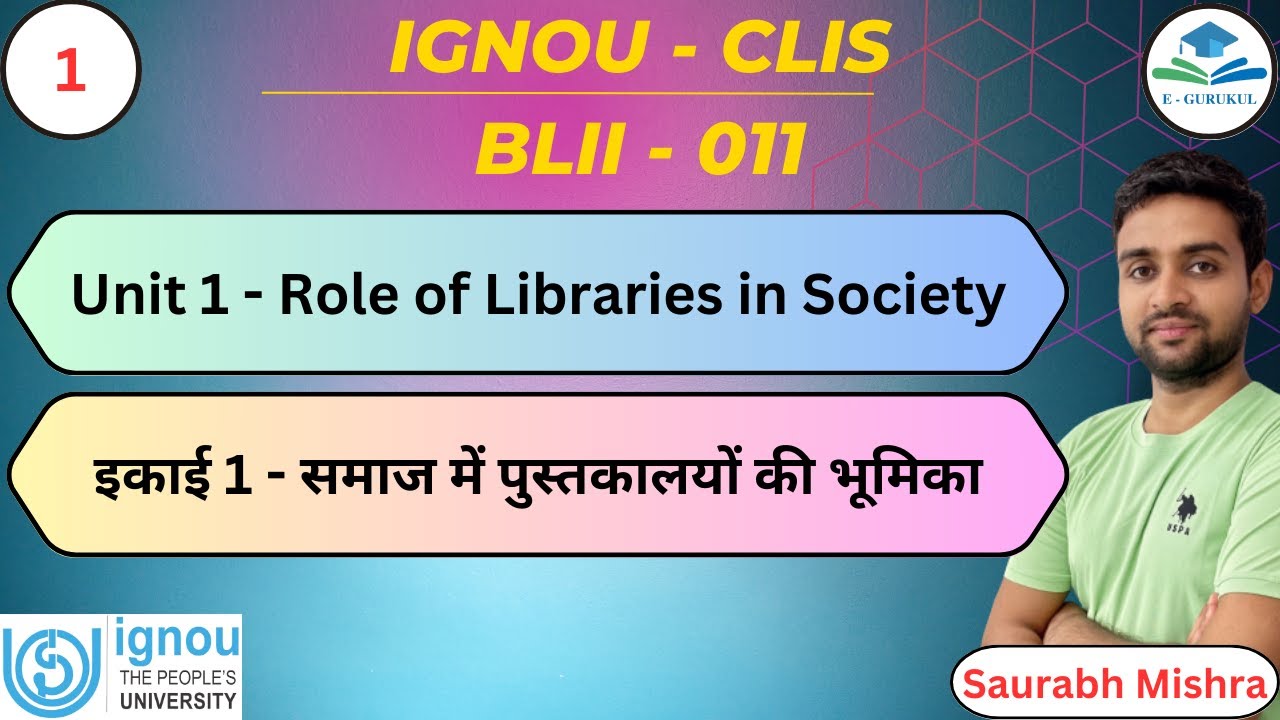 Unit 1 - Role of Libraries in Society. IGNOU CLIS I BLII - 011 I #CLIS #ignou