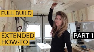 How To Convert a Van into a Chic Home - DETAILED VIEW Part 1: Insulation, Stud-work & Cutting holes by Nate Murphy