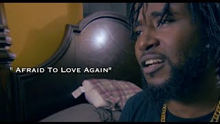 Delus 'Afraid To Love Again'