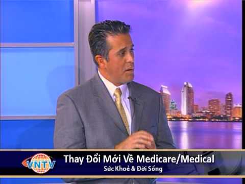 Sức Khoẻ & Đời Sống: Thay Đổi Mới Về Medicare/Medical (Medicare/Medical Changes)