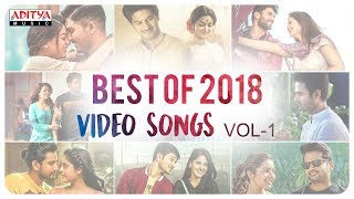 Best of 2018 Video Songs Vol-1   Telugu Back to Ba