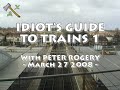 Idiot's Guide To Trains