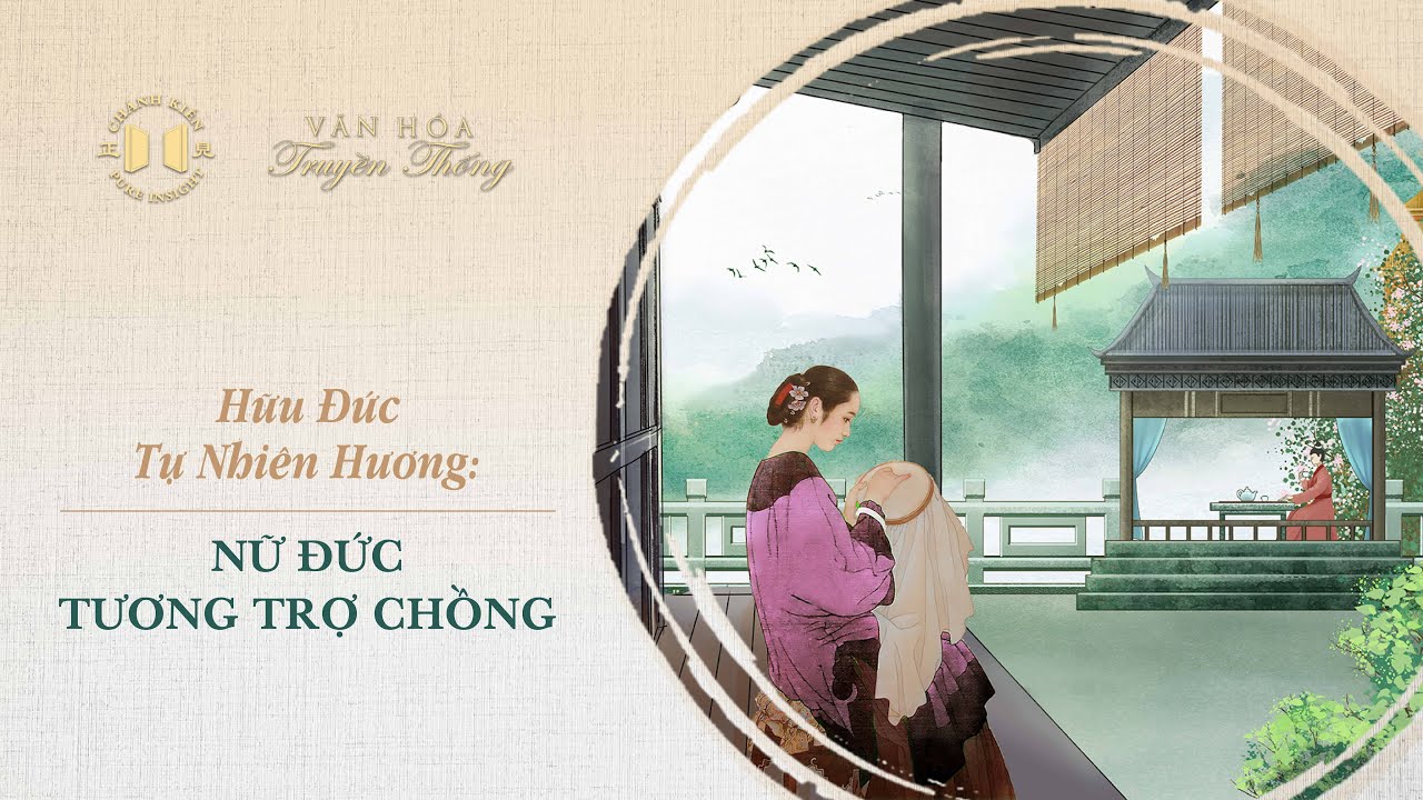 Hôm nay chúng tôi kính mời quý vị lắng nghe một bài viết về văn hóa truyền thống có nhan đề Hữu đức tự nhiên hương: Nữ đức - Tương trợ chồng. Nữ đức - Tương trợ chồng | Văn hóa truyền thống