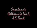 Sarabande from Cellosuite no.6-J.S.Bach, Guitar arr.
