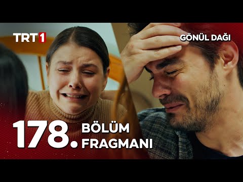 Gönül Dağı 178. Bölüm Fragmanı                                                                                                                                                                                                                            
