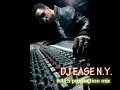 DJ Ease N.Y. - Next Selection mix DJ Ease N.Y. - Next Selection mix
