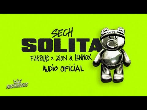 Solita - Sech, Farruko, Zion y Lennox