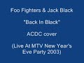 Foo Fighters & Jack Black - Back In Black