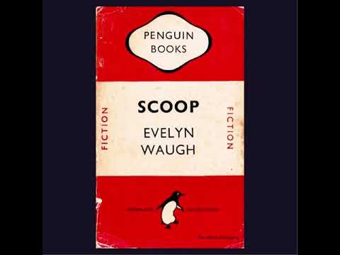 Scoop.   Evelyn Waugh