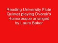 Humoresque by Dvorak - Reading University Flutes