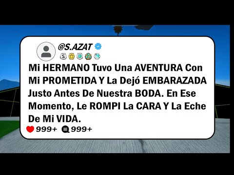 Mi HERMANO Tuvo Una AVENTURA Con Mi PROMETIDA Y La Dejó EMBARAZADA Justo Antes De Nuestra BODA...