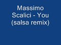 Massimo Scalici - You (salsa remix) Massimo Scalici - You (salsa remix)