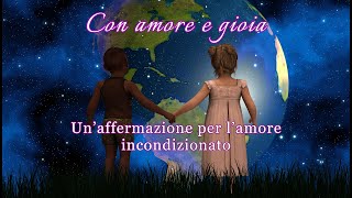 Con amore e gioia – Canto di guarigione a 432 Hz e breve visualizzazione guidata