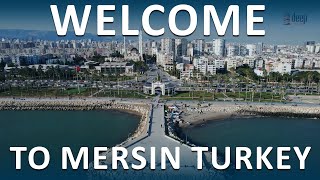 WELCOME TO MERSIN TURKEY