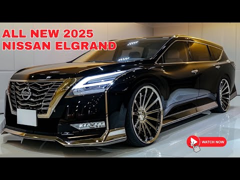 Kinh ngạc! 2025 Nissan Elgrand mới ra mắt! - Một chiếc SUV sang trọng với một mặt hoang dã!