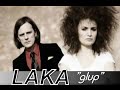 LAKA - Glup