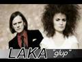 LAKA - Glup