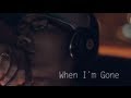When I'm Gone (Remix) - Lil Crazed