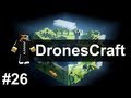 Minecraft | DronesCraft Ep. 26 | I Found a Mob Spawner!!