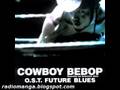 Cowboy Bebop OST 4 - 24hours OPEN