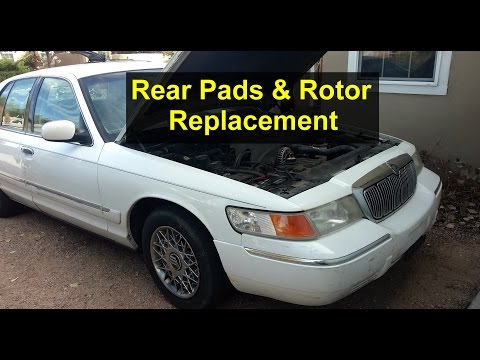 2000 Mercury Grand Marquis Rear Brake Job with Rotors – Auto Repair Series