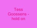 Tess Goossens - Hold on
