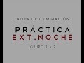 PRÁCTICA EXTERIOR NOCHE - 